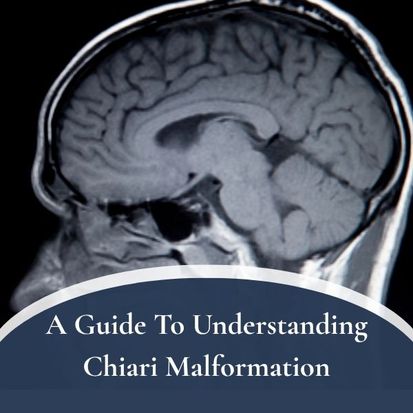 Chiari Malformation