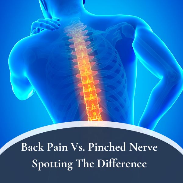 Back Pain Vs  Pinched Nerve