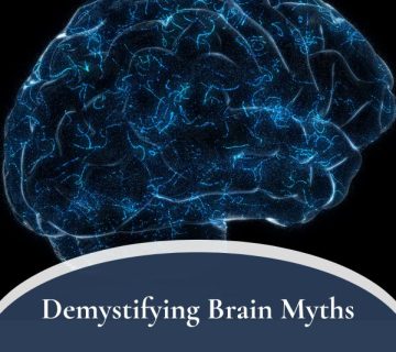 Demystifying Brain Myths 360x320
