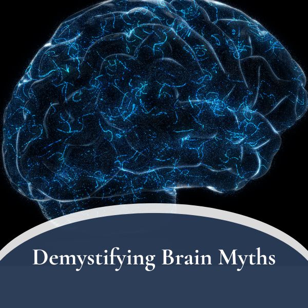 Demystifying Brain Myths
