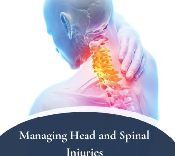 Managing Head and Spinal Injuries 360x320