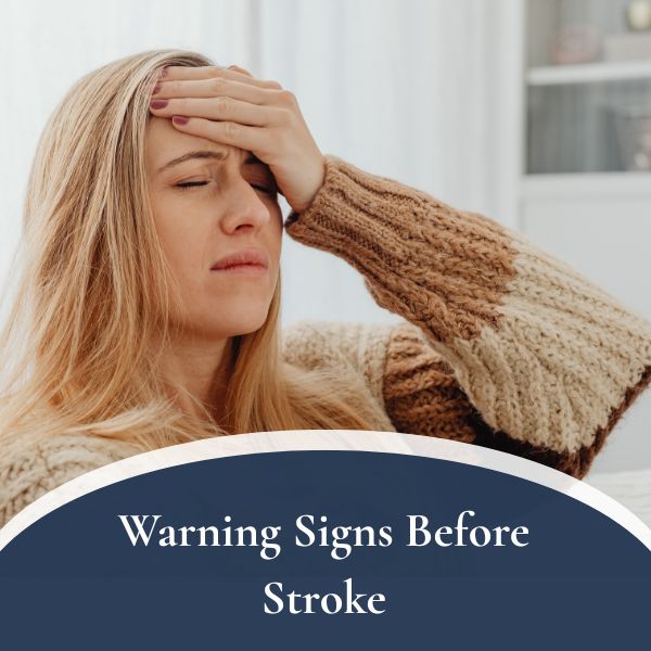 Warning Signs Before Stroke